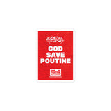 GOD SAVE POUTINE Aufkleber - Classic Edition | The Poutine Kitchen - Official Online Shop .