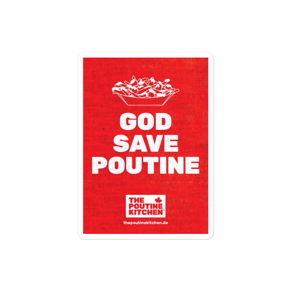 GOD SAVE POUTINE Aufkleber - Classic Edition | The Poutine Kitchen - Official Online Shop .